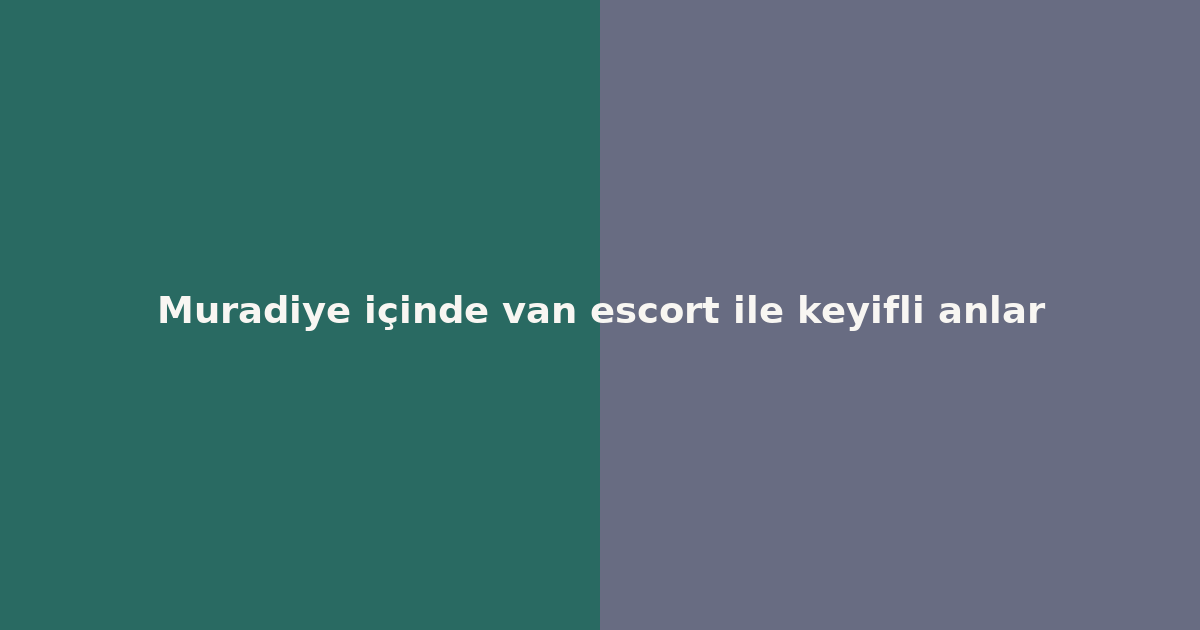 sitekur-muradiye-icinde-van-escort-ile-keyifli-anlar.png